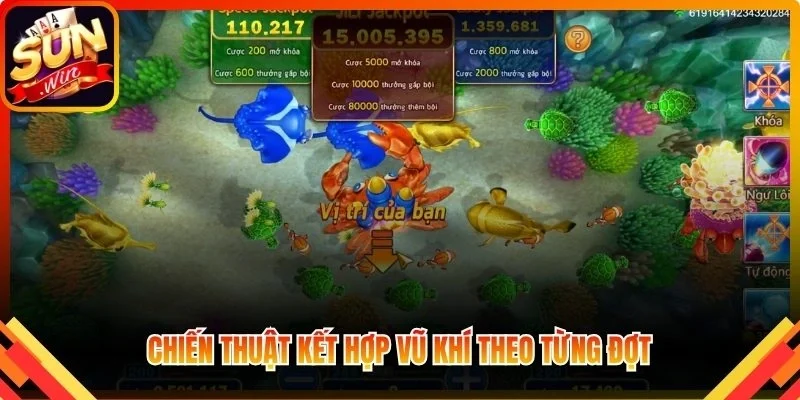 Chiến thuật kết hợp vũ khí theo từng đợt cá hiệu quả