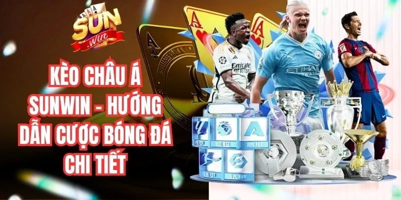 Kèo châu Á Sunwin