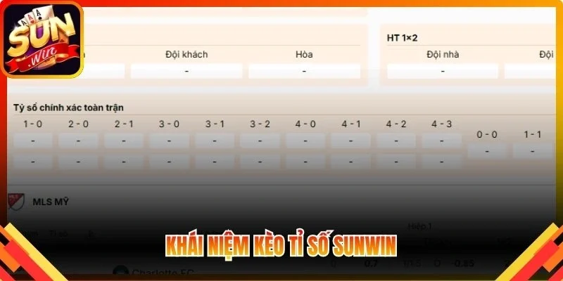 Khái niệm kèo tỉ số Sunwin