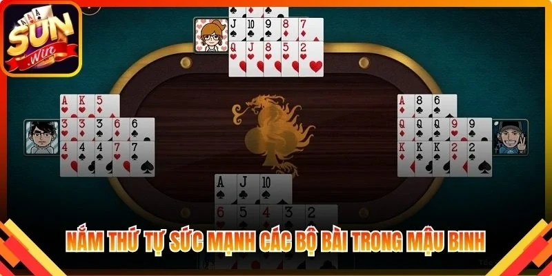 Nắm thứ tự sức mạnh các bộ bài trong Mậu Binh