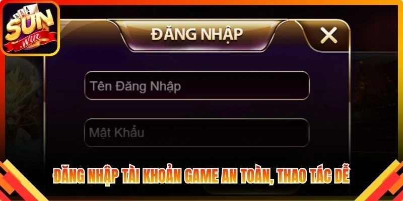 Đăng nhập tài khoản game an toàn, thao tác dễ