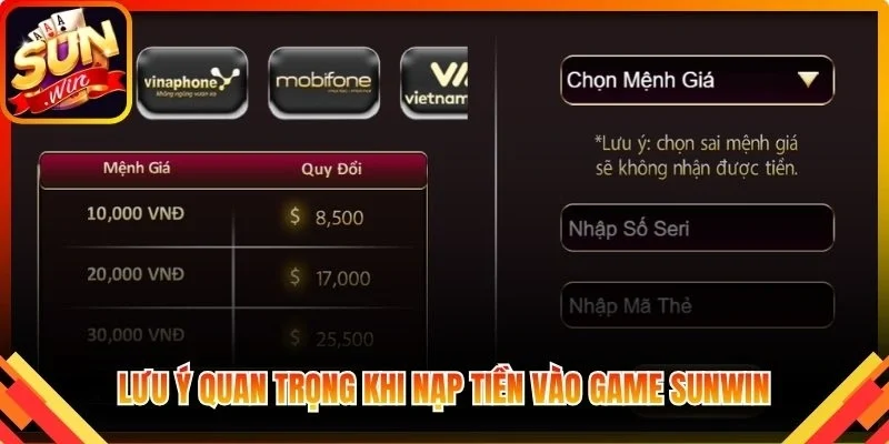 Lưu ý quan trọng khi nạp tiền vào game Sunwin