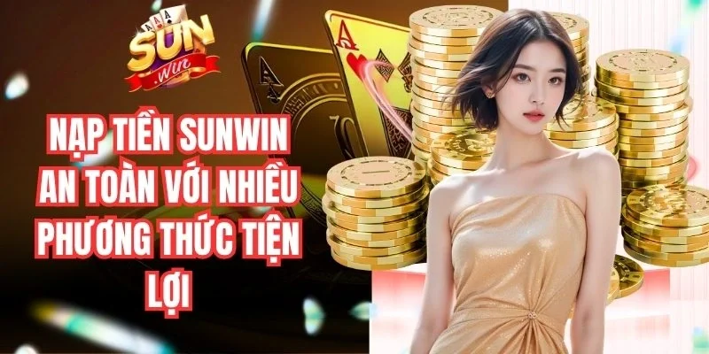 Nạp tiền Sunwin