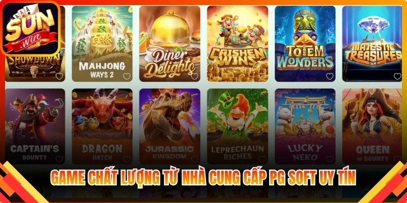 Game chất lượng từ nhà cung cấp PG Soft uy tín